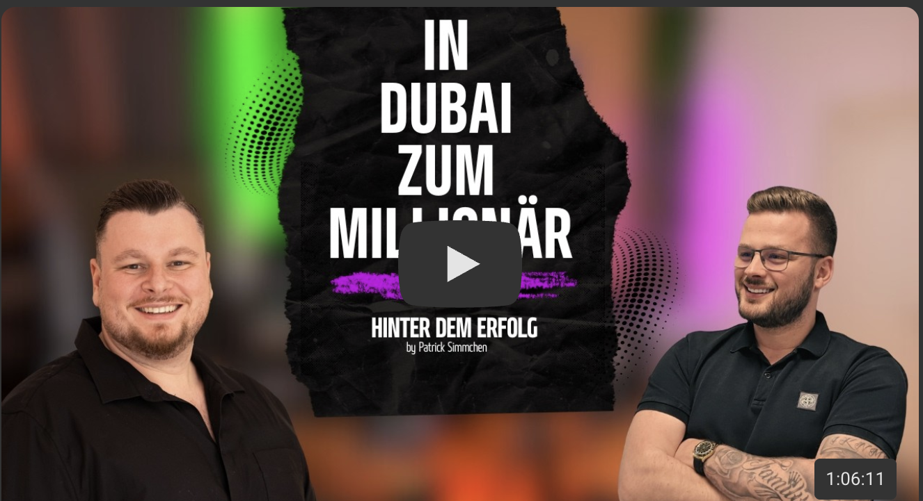 Video-Thumbnail: In Dubai zum Millionär – Hinter dem Erfolg