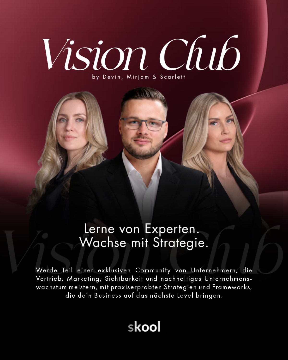 Vision Club – Devin, Mirjam und Scarlett, das Experten-Team für Vertrieb, Branding und Marketing